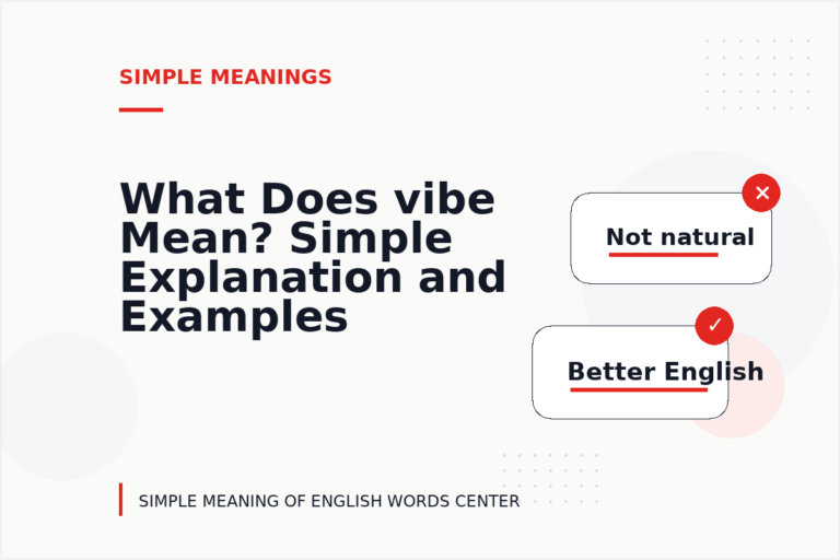What Does vibe Mean? Simple Explanation and Examples