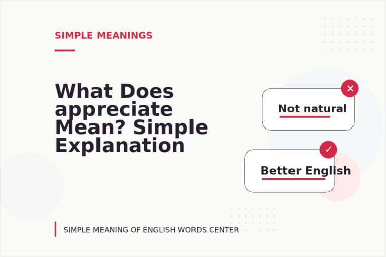 What Does appreciate Mean? Simple Explanation and Examples
