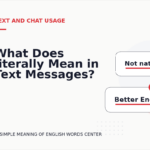 What Does literally Mean in Text Messages?