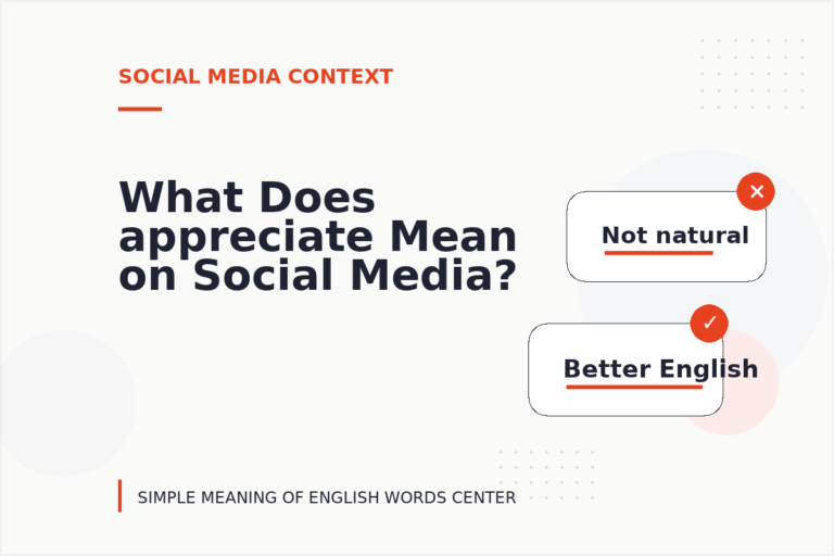 What Does appreciate Mean on Social Media?