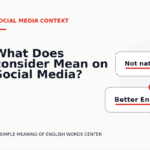 What Does consider Mean on Social Media?